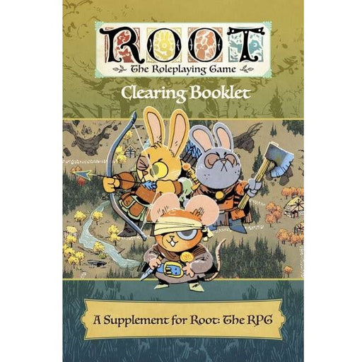 Root The Roleplaying Game Clearing Booklet   