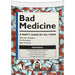 Bad Medicine   