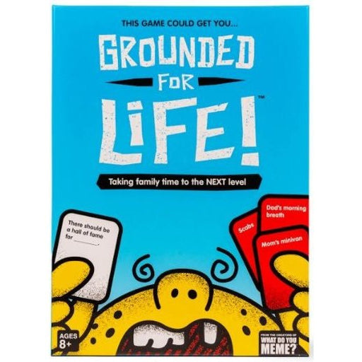Grounded For Life   