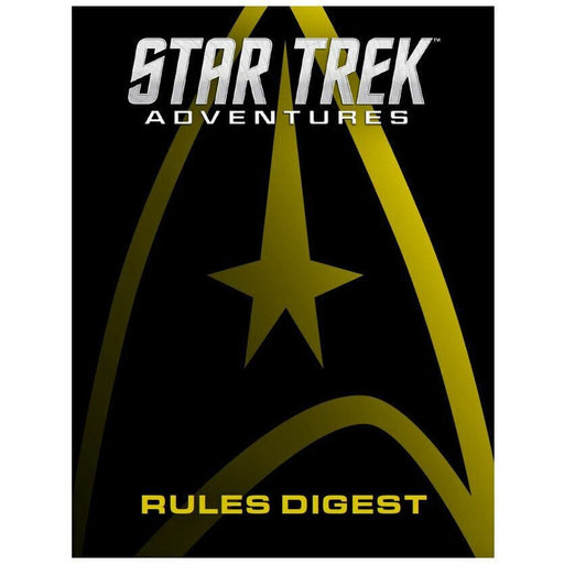 Star Trek Adventures - Rules Digest   