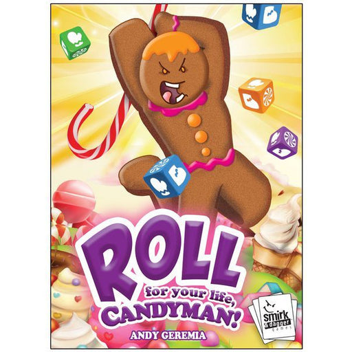 Roll For Your Life Candyman   