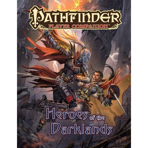 Pathfinder First Edition: Player Companion Heroes of the Darklands   