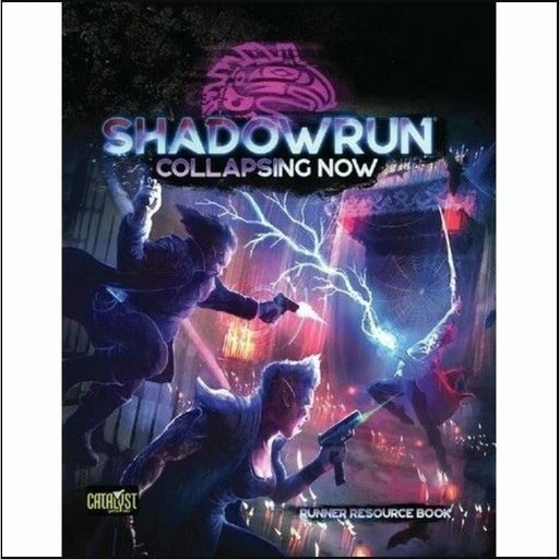 Shadowrun 6E RPG  - Collapsing Now   